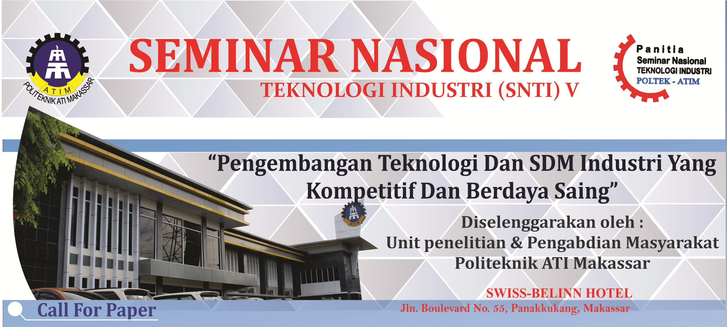 Seminar Nasional Teknologi Industri (SNTI) V 2017