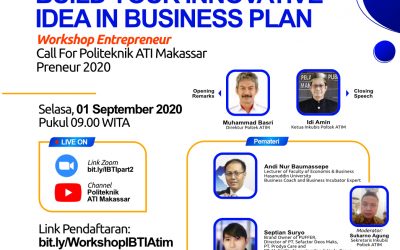IBTI POLTEK ATIM Workshop; Pentingnya Wira Usaha Industri dan Inkubator Wirausaha