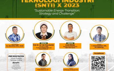 Seminar Nasional X 2023 “SUSTAINABLE ENERGY TRANSITION: STRATEGY AND CHALLENGE”