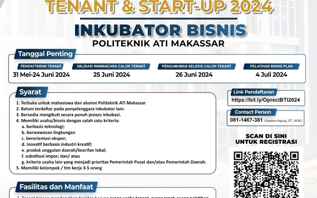 Open Recrutment Tenant & Start-up 2024 Inkubator Bisnis Politeknik ATI Makassar